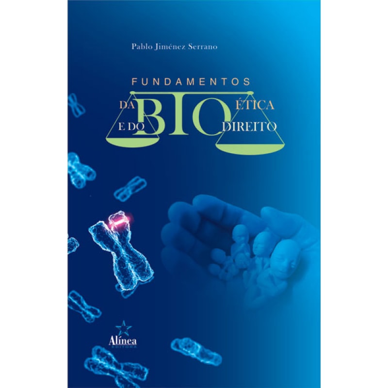 FUNDAMENTOS DA BIOETICA E DO BIODIREITO - 1