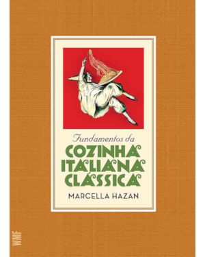 FUNDAMENTOS DA COZINHA ITALIANA CLÁSSICA