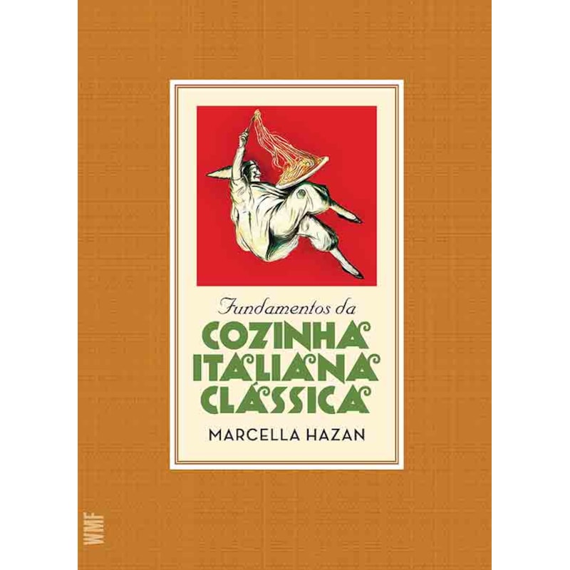 FUNDAMENTOS DA COZINHA ITALIANA CLÁSSICA