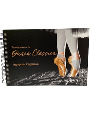 FUNDAMENTOS DA DANÇA CLÁSSICA