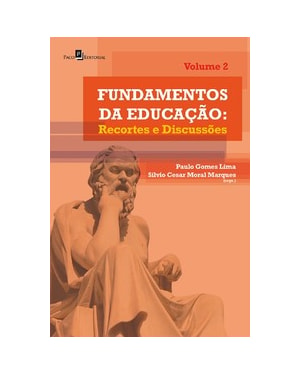 Fundamentos da educação: recortes e discussões