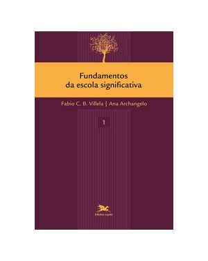 FUNDAMENTOS DA ESCOLA SIGNIFICATIVA