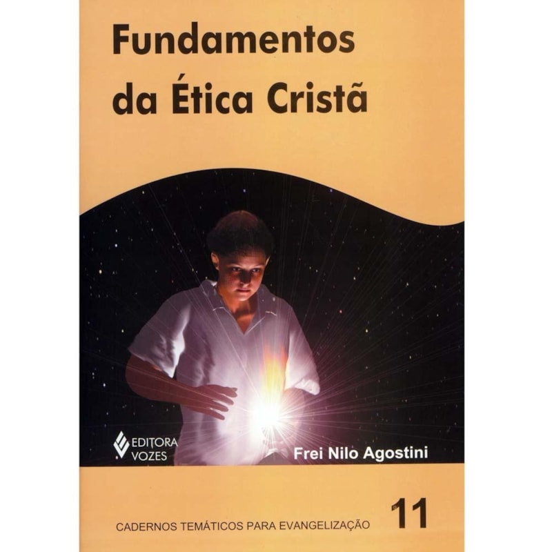 FUNDAMENTOS DA ÉTICA CRISTÃ