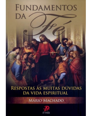 FUNDAMENTOS DA FE