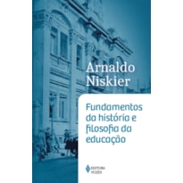 FUNDAMENTOS DA HISTÓRIA E FILOSOFIA DA EDUCAÇÃO