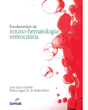 FUNDAMENTOS DA IMUNOHEMATOLOGIA ERITROCITÁRIA