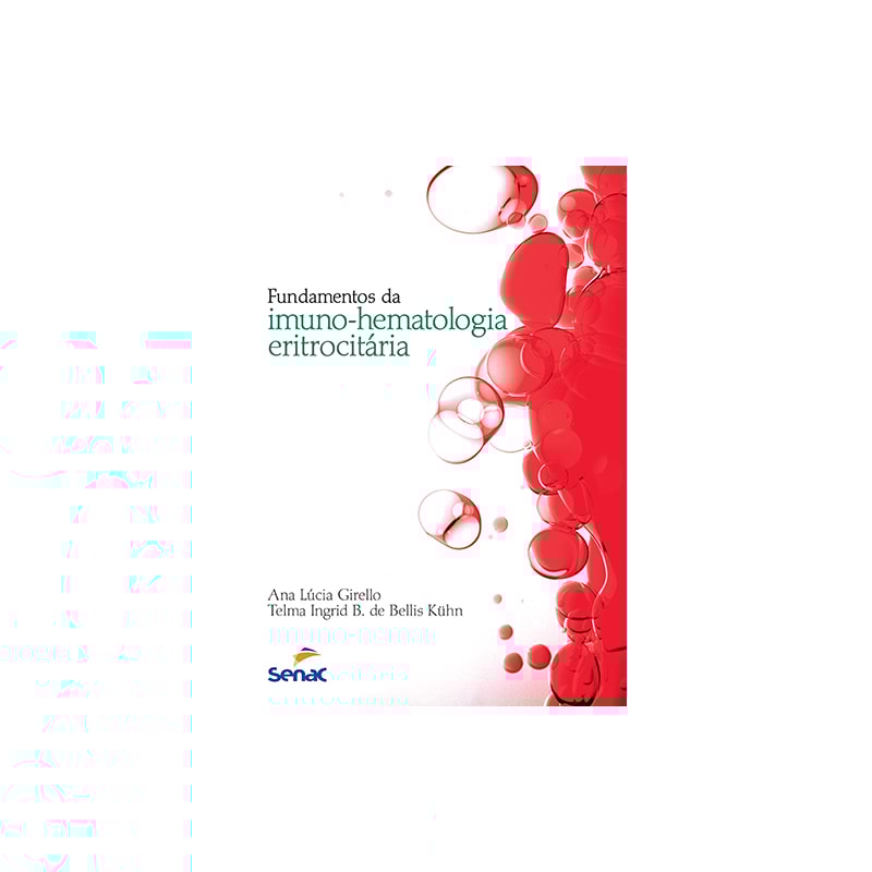 FUNDAMENTOS DA IMUNOHEMATOLOGIA ERITROCITÁRIA