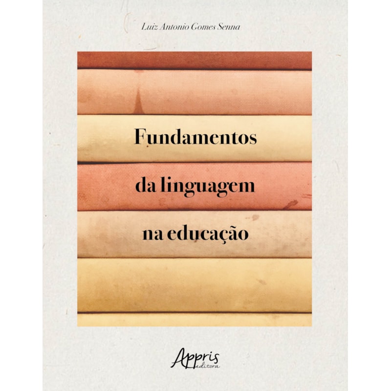 FUNDAMENTOS DA LINGUAGEM NA EDUCAÇÃO