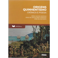 Fundamentos da literatura: origens quinhentismo - crônica e poesia