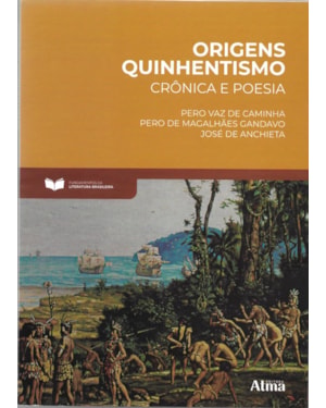 Fundamentos da literatura: origens quinhentismo - crônica e poesia