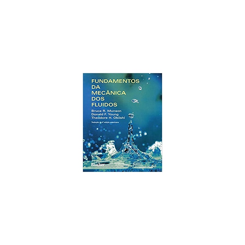 FUNDAMENTOS DA MECÂNICA DOS FLUIDOS