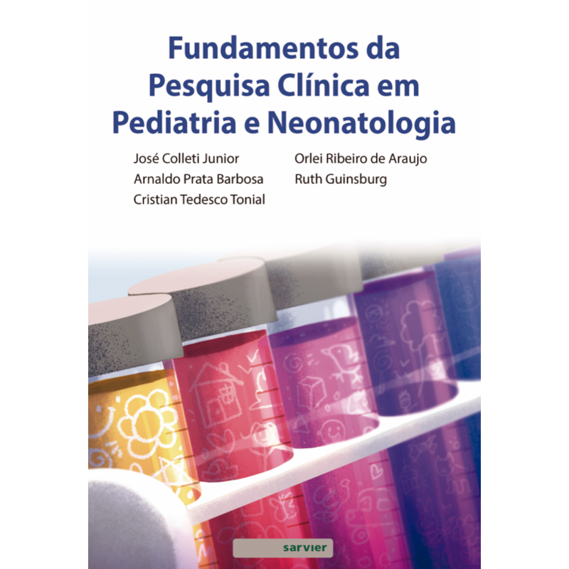 FUNDAMENTOS DA PESQUISA CLÍNICA EM PEDIATRIA E NEONATOLOGIA