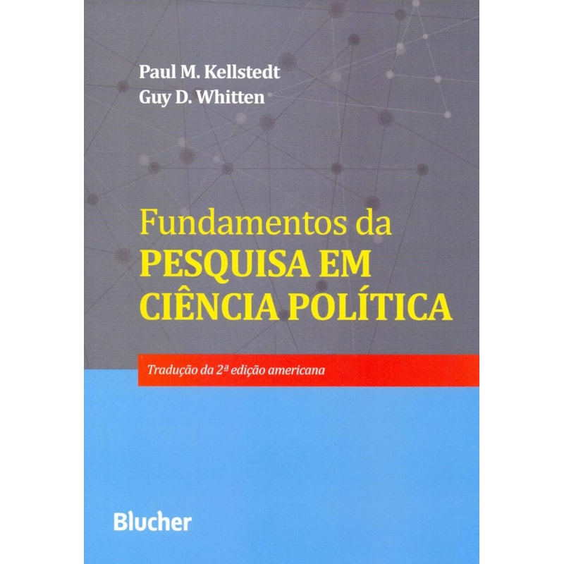FUNDAMENTOS DA PESQUISA EM CIÊNCIA POLÍTICA