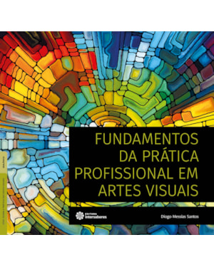 FUNDAMENTOS DA PRÁTICA PROFISSIONAL EM ARTES VISUAIS