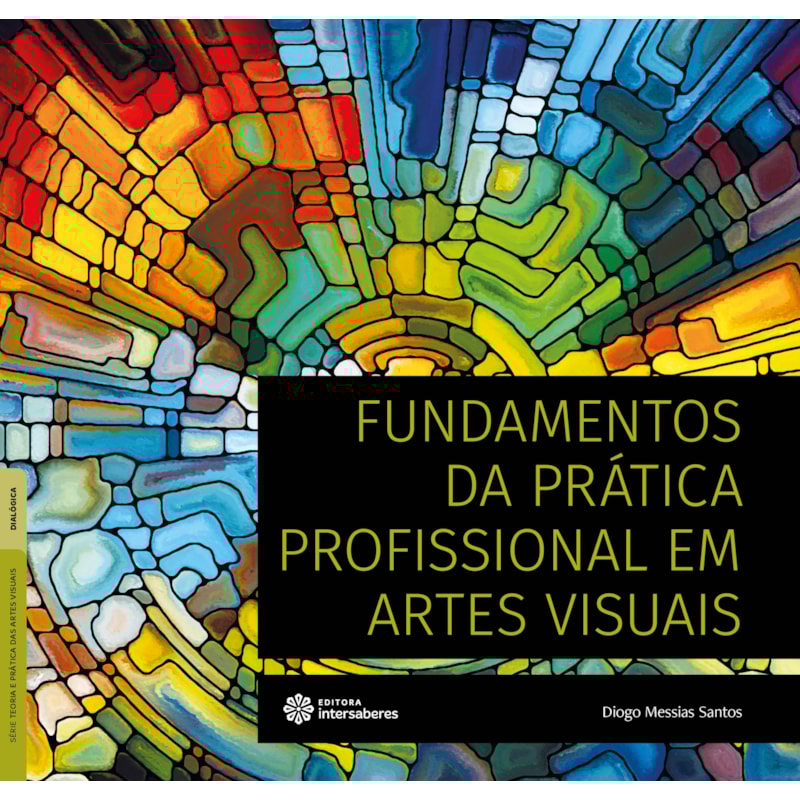 FUNDAMENTOS DA PRÁTICA PROFISSIONAL EM ARTES VISUAIS