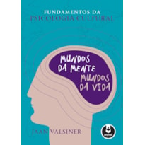 FUNDAMENTOS DA PSICOLOGIA CULTURAL