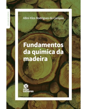 FUNDAMENTOS DA QUÍMICA DA MADEIRA