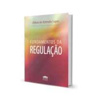 FUNDAMENTOS DA REGULAÇÃO