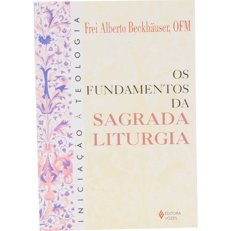 FUNDAMENTOS DA SAGRADA LITURGIA