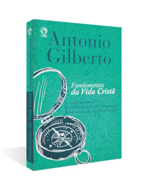 FUNDAMENTOS DA VIDA CRISTA
