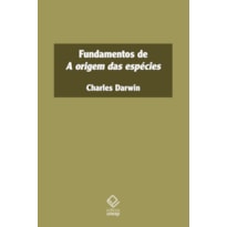 FUNDAMENTOS DE A ORIGEM DAS ESPÉCIES