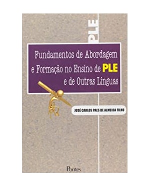 FUNDAMENTOS DE ABORDAGEM E FORMAÇÃO NO ENSINO DE PLE E DE OUTRAS LÍNGUAS