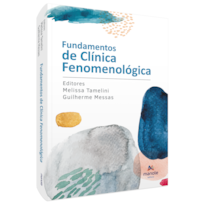 FUNDAMENTOS DE CLÍNICA FENOMENOLÓGICA