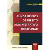 FUNDAMENTOS DE DIREITO ADMINISTRATIVO DISCIPLINAR