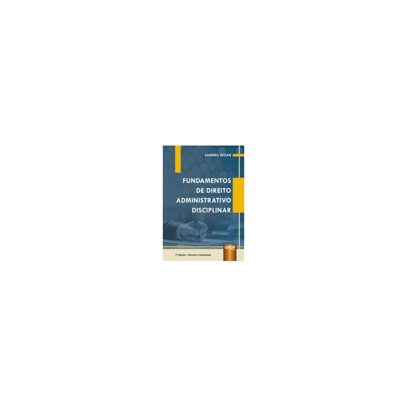 FUNDAMENTOS DE DIREITO ADMINISTRATIVO DISCIPLINAR