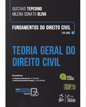 FUNDAMENTOS DE DIREITO CIVIL - TEORIA GERAL DO DIREITO CIVIL - VOL. 1