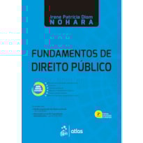 FUNDAMENTOS DE DIREITO PÚBLICO - 2ª EDIÇÃO 2022