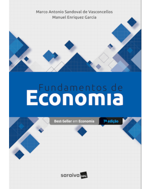 FUNDAMENTOS DE ECONOMIA - 7ª EDIÇÃO 2023