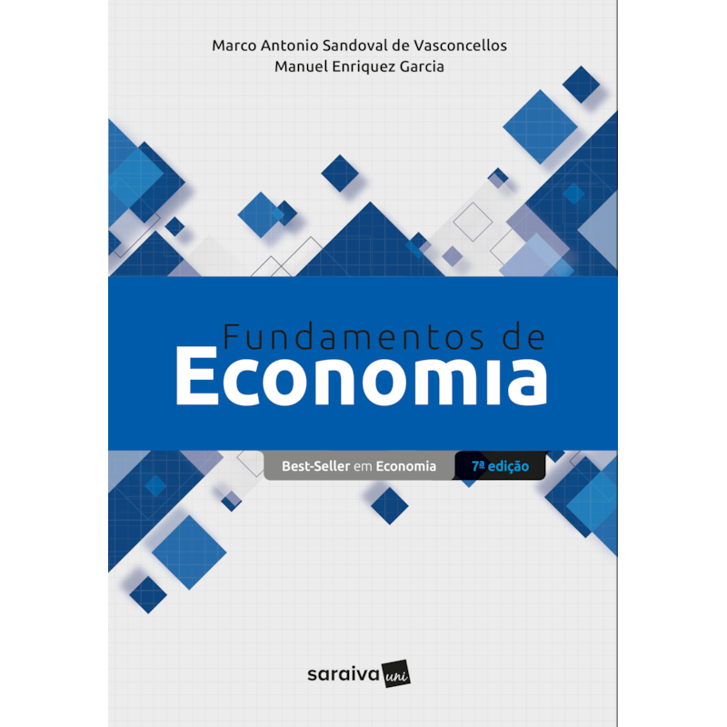 FUNDAMENTOS DE ECONOMIA - 7ª EDIÇÃO 2023