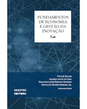 FUNDAMENTOS DE ECONOMIA E GESTÃO DA INOVAÇÃO