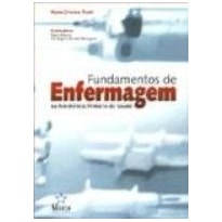 FUNDAMENTOS DE ENFERMAGEM NA ASSISTENCIA PRIMARIA DE SAUDE - 1