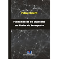 Fundamentos de equilíbrio em redes de transporte