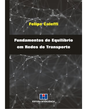 Fundamentos de equilíbrio em redes de transporte