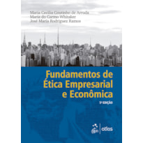 FUNDAMENTOS DE ÉTICA EMPRESARIAL E ECONÔMICA