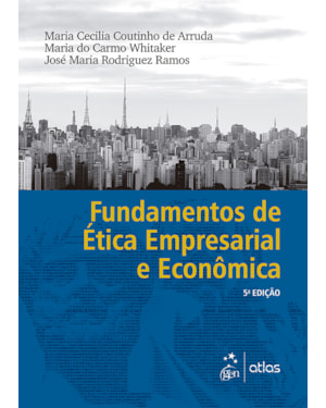 FUNDAMENTOS DE ÉTICA EMPRESARIAL E ECONÔMICA