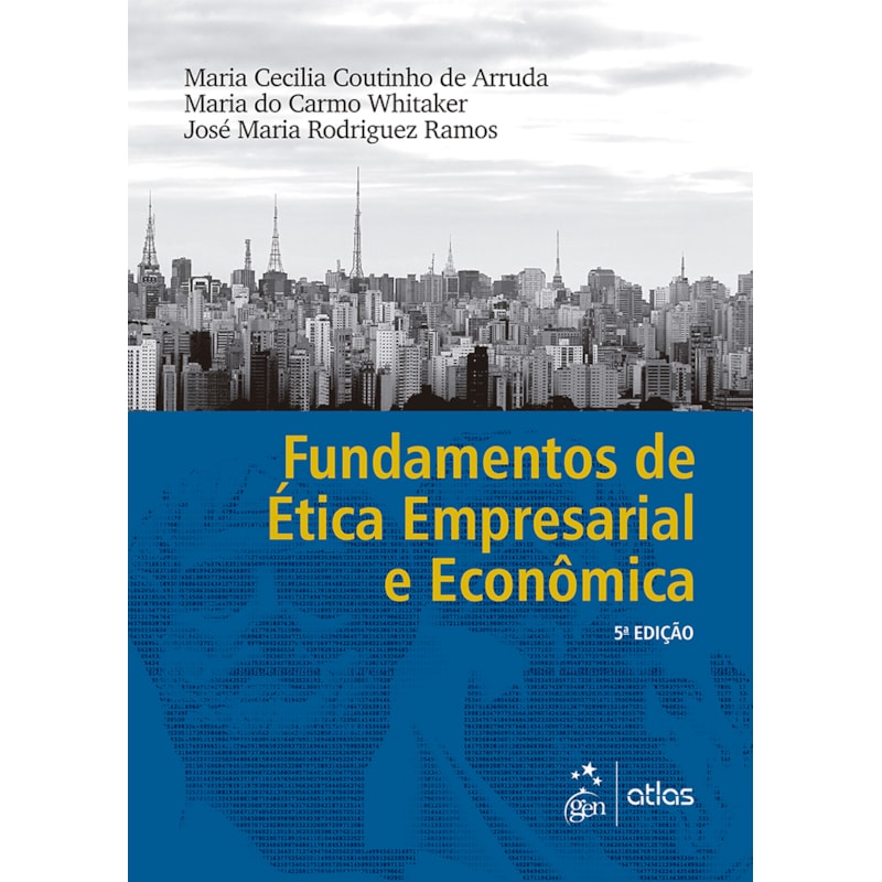 FUNDAMENTOS DE ÉTICA EMPRESARIAL E ECONÔMICA