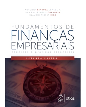 FUNDAMENTOS DE FINANÇAS EMPRESARIAIS - TÉCNICAS E PRÁTICAS ESSENCIAIS