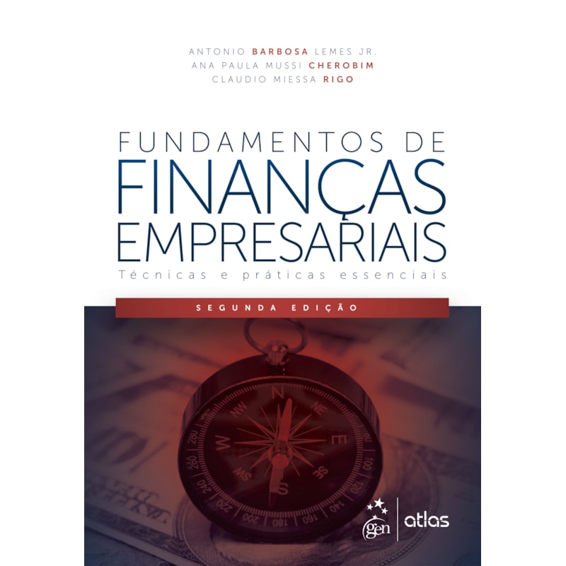 FUNDAMENTOS DE FINANÇAS EMPRESARIAIS - TÉCNICAS E PRÁTICAS ESSENCIAIS