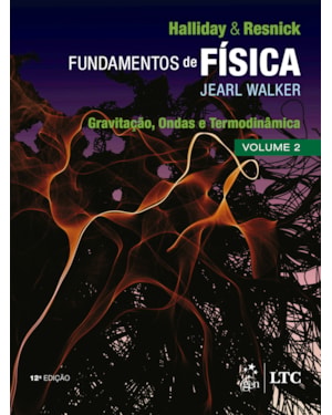 FUNDAMENTOS DE FÍSICA - GRAVITAÇÃO, ONDAS E TERMODINÂMICA - VOLUME 2