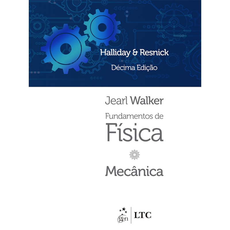 FUNDAMENTOS DE FÍSICA - MECÂNICA - VOLUME 1