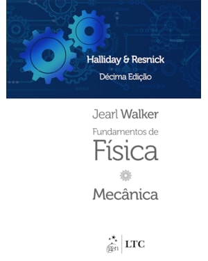 FUNDAMENTOS DE FÍSICA - MECÂNICA - VOLUME 1