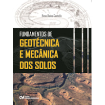 FUNDAMENTOS DE GEOTÉCNICA E MECÂNICA DOS SOLOS