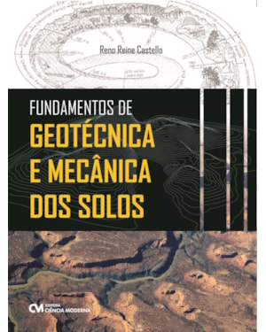 FUNDAMENTOS DE GEOTÉCNICA E MECÂNICA DOS SOLOS