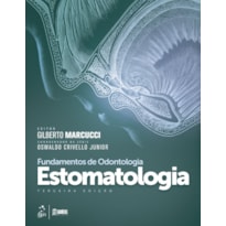 FUNDAMENTOS DE ODONTOLOGIA - ESTOMATOLOGIA