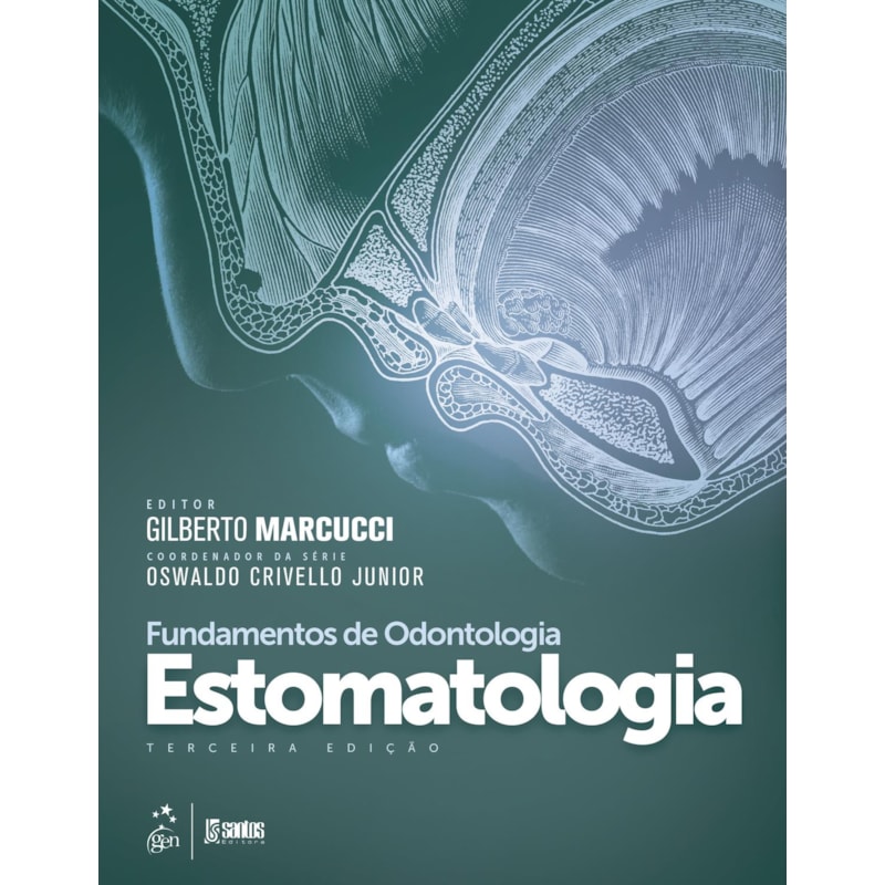FUNDAMENTOS DE ODONTOLOGIA - ESTOMATOLOGIA