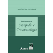 FUNDAMENTOS DE ORTOPEDIA E TRAUMATOLOGIA